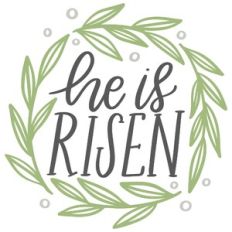 He is Risen