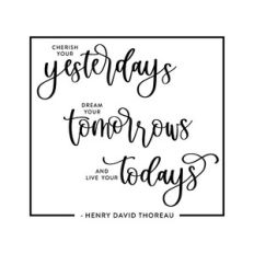 Cherish Your Yesterdays