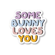Some Bunny Loves You