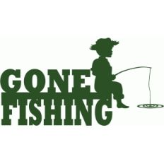 gone fishing