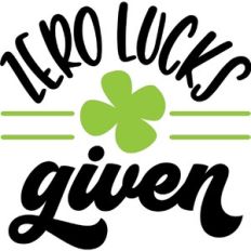 Zero Lucks Given