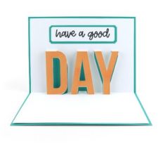 5X7 Pop Up Card Have A Good Day