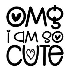 OMG I am so cute