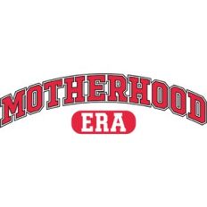 Motherhood Era