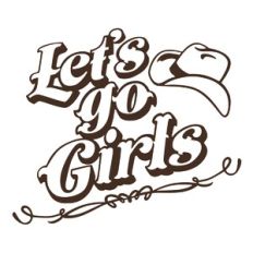 Let's Go Girls