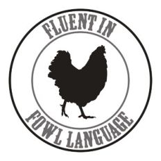 Fowl Language