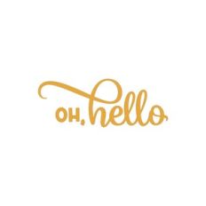 Oh, Hello