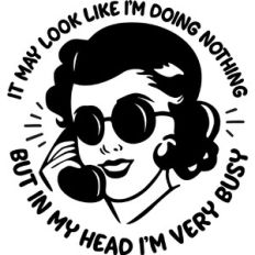 I might look like I'm doing nothing