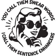 You call them swear words