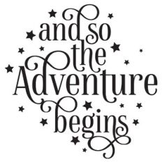 And So The Adventure Begins Quote