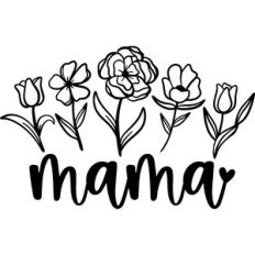 Mama Flowers