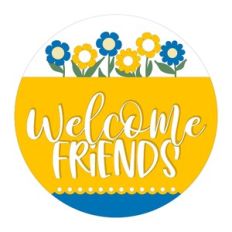 Welcome Friends