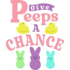 Give Peeps A Chance