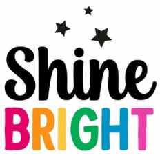 Shine Bright Quote