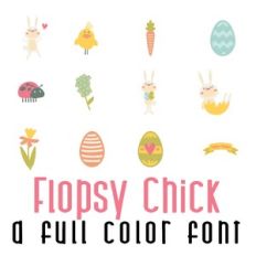 Flopsy Chick Full Color Font
