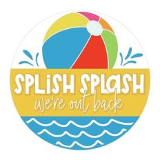 Splish Splash We're Out Back