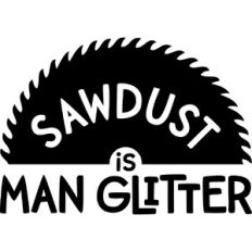 Sawdust is Man glitter