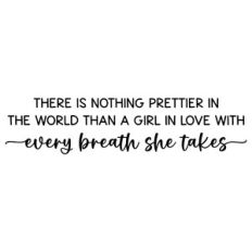 there is nothing prettier in the world