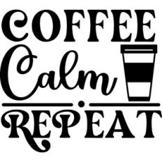 Coffee Calm Repeat