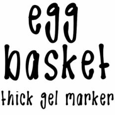 Egg basket thick gel marker font