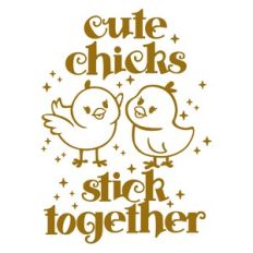Cute Chicks