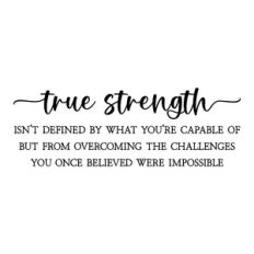true strength quote | inspirational quote
