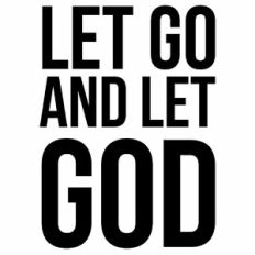 Let Go and Let God Quote