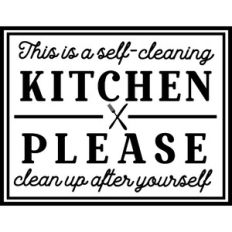 Self Cleaning Kitchen Sign