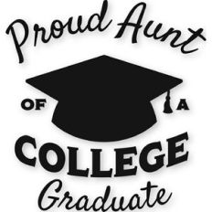 College - Proud Aunt