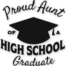 High School - Proud Aunt