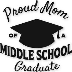 Middle School- Proud Mom