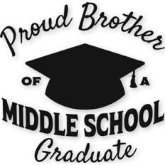 Middle School - Proud Brother