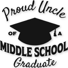Middle School - Proud Uncle