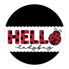 Hello Ladybug