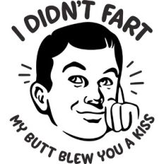 I didn't fart