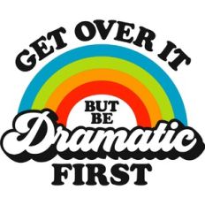 Get over it