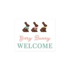 Every Bunny Welcome
