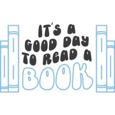 It's a Good Day to Read a Book