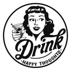 Drink Happy Thoughts