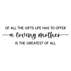 of all the gifts that life has to offer