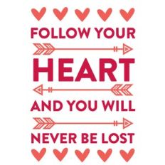 Follow your heart