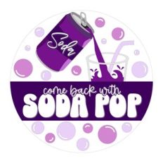 Come Back With Soda Pop