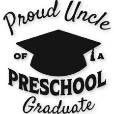 Preschool - Proud uncle
