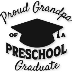 Preschool - Proud Grandpa