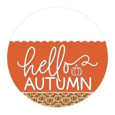 Hello Autumn