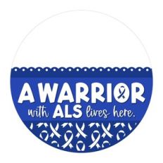 A Warrior With ALS Lives Here
