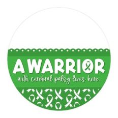 A Warrior With Cerebral Palsy Lives Here