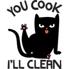You cook I'll clean