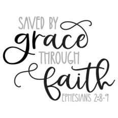 Saved By Grave Through Faith