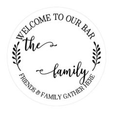 Welcome to our Bar Friends and Family Gather Here